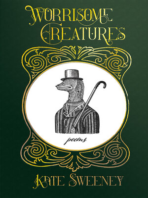 cover image of Worrisome Creatures